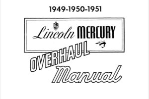 PM – 1949-51 LINCOLN MERCURY OVERHAUL MANUAL
