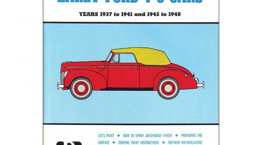 Refurbishing Manual for Early Ford V8 Cars 1937 to 1941 & 1948