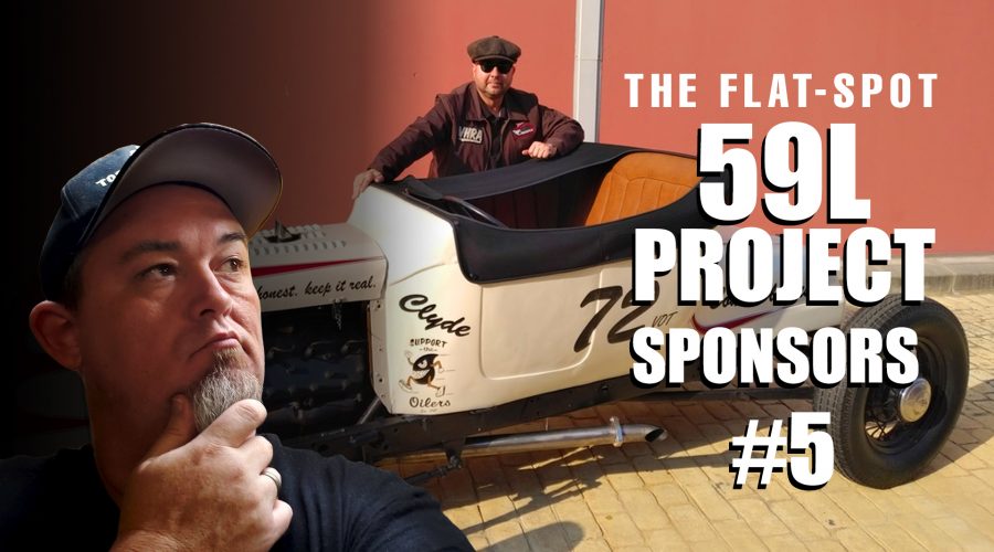 The Flat-Spot 59L Flathead Project Pt5