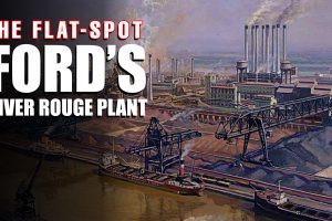 Ford’s River Rouge Plant