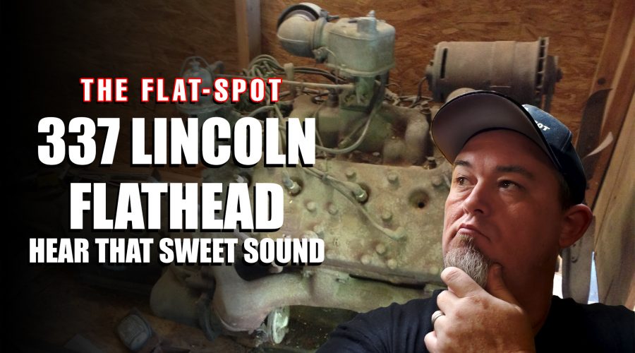 337 Lincoln Flathead Restored – Sweet Sounding Engine