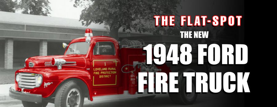 “Combat Engine” – New 1948 Ford Fire Truck