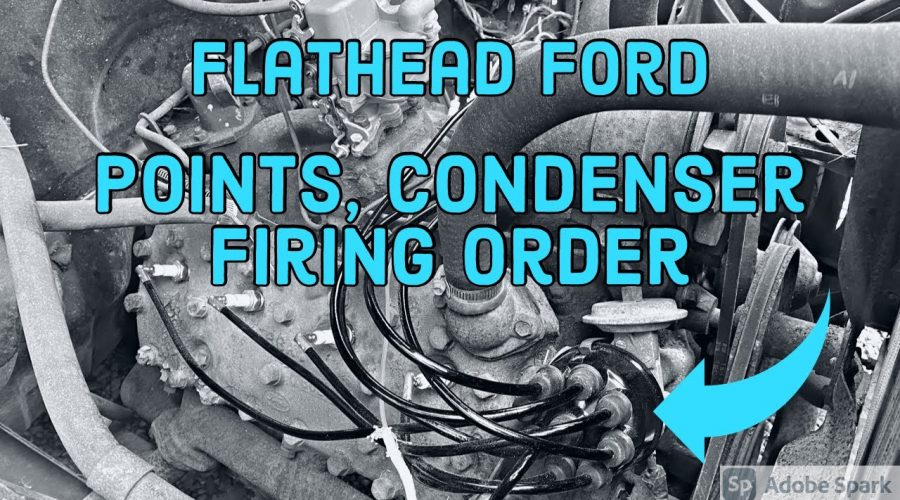 Points, Condenser, Flathead Ford Tune Up!