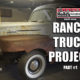 THE RANCH TRUCK PROJECT Part 1