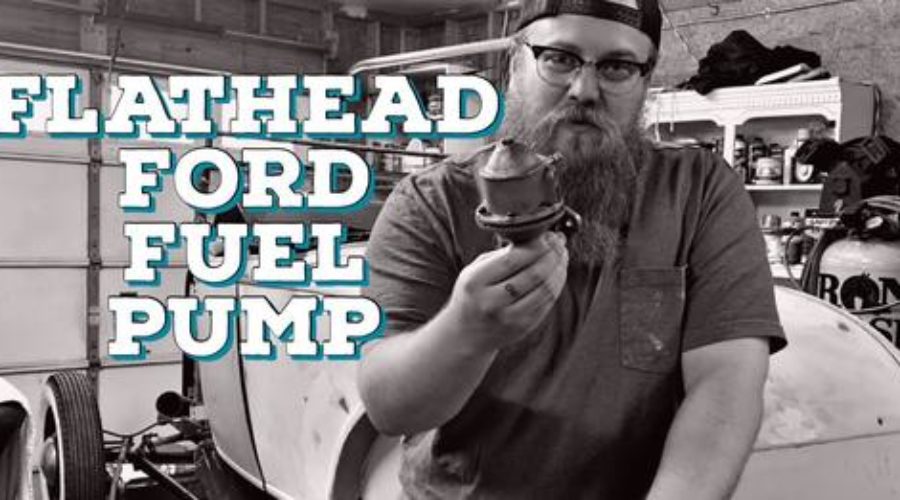 Rebuilding Your Flathead Fuel Pump