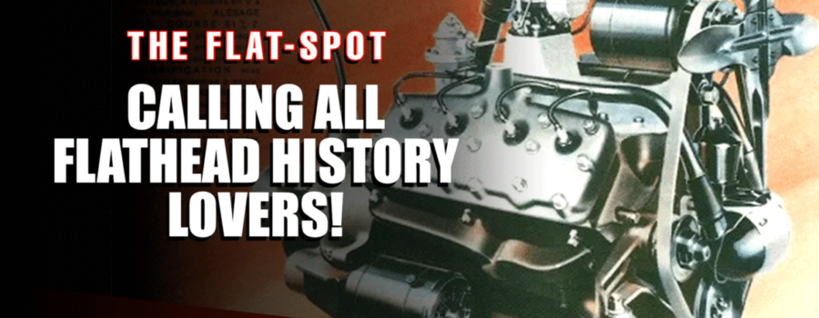 Calling All Flathead Ford Lovers!