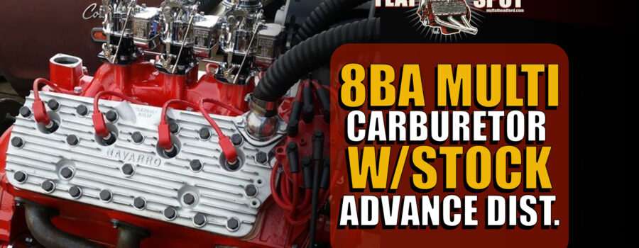 8BA Multi Carbs W/Stock Advance Distributor