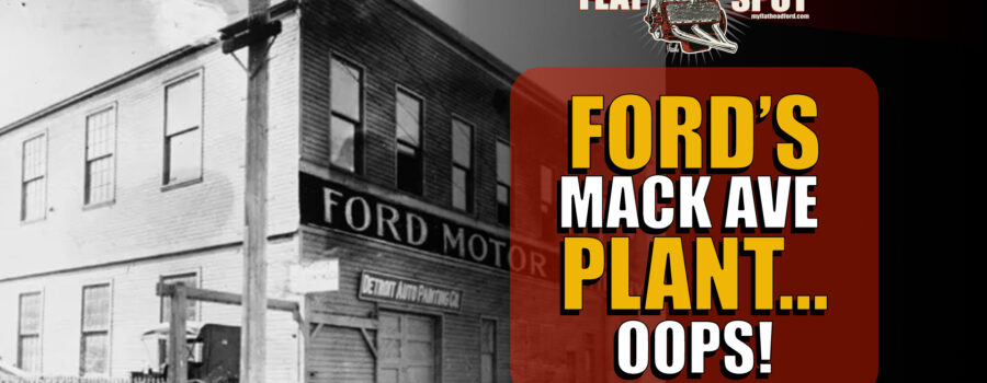 Fords Mack Ave Plant… Oops!