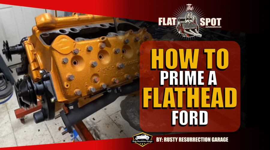Prime The Oil On A Ford Flathead V8