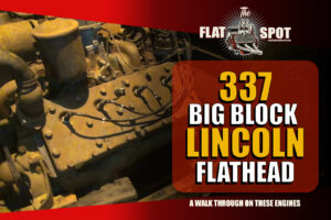 337 Big Block Lincoln V8 Flathead