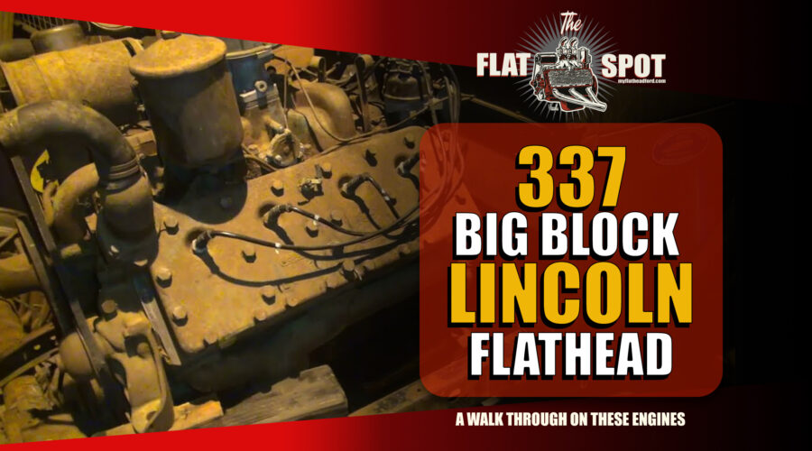 337 Big Block Lincoln V8 Flathead
