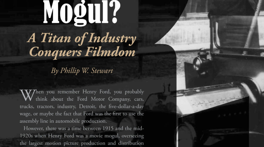 Henry Ford: Movie Mogul?