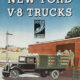 1934 Ford V8 Trucks