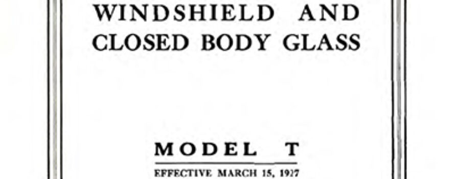 1927 Windshield and Closed Car Glass