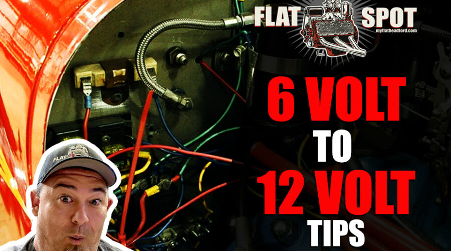 Converting Your Flathead Ford from 6V to 12V